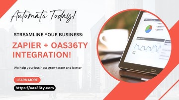 Automate Your Workflow: Integrate Zapier with Oas36ty for Seamless Productivity!