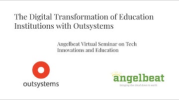 The Digital Transformation of Education Institutions with Outsystems
