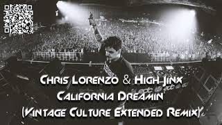 Chris Lorenzo & High Jinx - California Dreamin' (Vintage Culture Extended Remix) Resimi