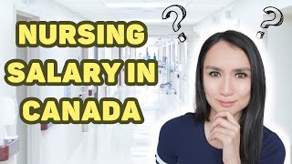 How Much Do Nurses Make In Canada? | Nursing Salary In Canada