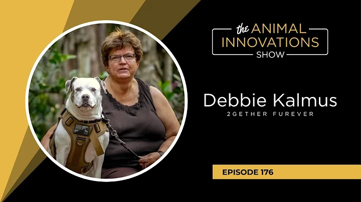 Animal Innovations Show Episode 176: Debbie Kalmus...