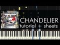 Sia - Chandelier - Piano Tutorial - How to Play + Sheets