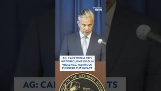 AG: California hits historic low of gun violence, warns of funding cut impact