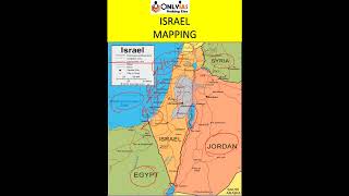 Israel Mapping | Geography through Maps  | UPSC CSE | OnlyIAS