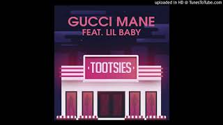 Gucci Mane - Tootsies (Ft. Lil Baby)