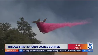 Bridge Fire continues to grow to more than 51,000 acres thumbnail
