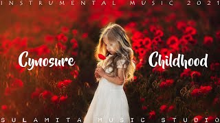 Cynosure - Childhood (Instrumental Music 2021) 4K💖