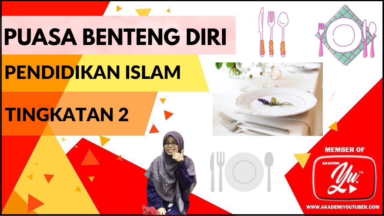 Puasa Benteng Diri : P.Islam Ting.2