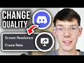 How To Change Stream Quality In Discord - Full Guide
