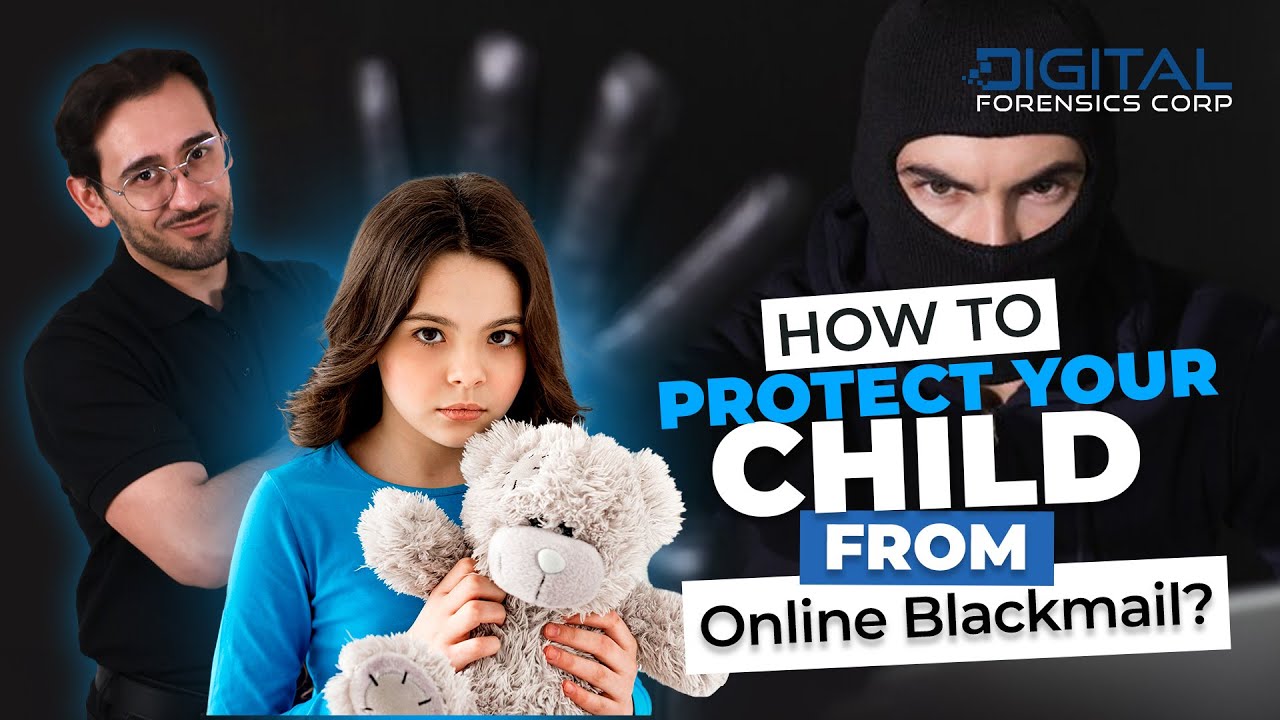 How to Protect Your Child From Online Blackmail - YouTube - Online Sextortion Protect Yourself From Digital Blackmail
