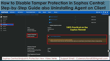 Sophos Central : How to Disable Tamper protection on Windows 10,11 | Mac-book | Windows Server 2024