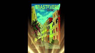 Trastevere a neighborhod  in Rome ⭐️ Tastevere una quatiere a Roma 🇮🇹