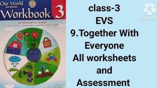 class-3#EVS#9.Together with everyone#Lesson-9#All worksheets #Assessment