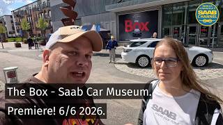 The Box - Saab Car Museum Premiere! 6/6 2026. Saab Car Museum
