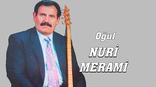 Aşik Nuri̇ Merami̇ Oğul