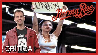 Famous Norma Rae (1979) | Review Net Worth