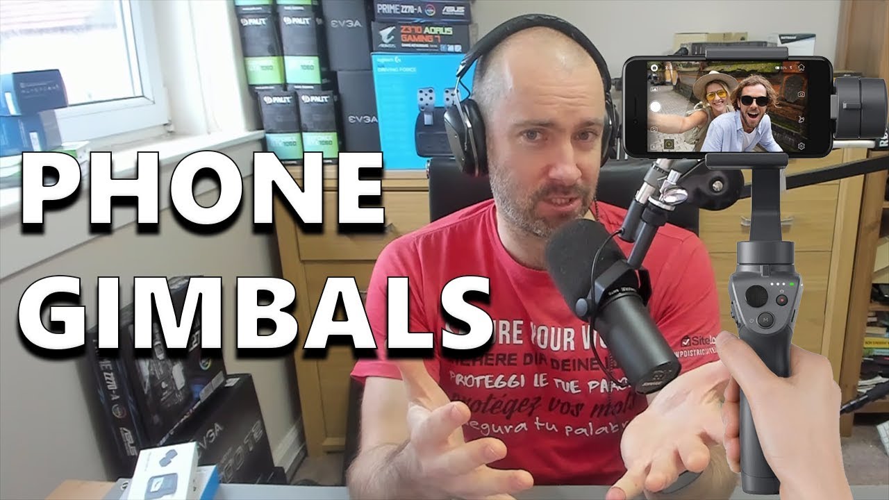 Smartphone Gimbals - The Best Options Available in 2018