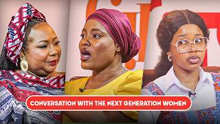 CONVERSATION WITH THE NEXT GENERATION WOMEN