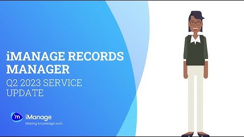 Q2 2023 Cloud Service Update for iManage Records Manager