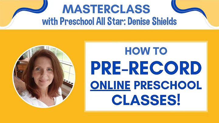 PRE-RECORDED CLASSES: How To Teach Online Preschoo...