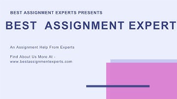 Best Assignment Experts||An Assignment Help From Expert