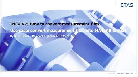 INCA V7: How to convert measurement files
