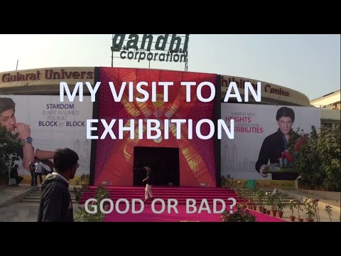 Visit To An Exhibition.  Was It Good or bad? ACE Exhibtion Ahmedabad