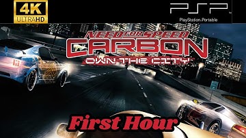 [PSP] NEED FOR SPEED - CARBON OWN THE CITY | First Hour Longplay No Commentary | 4K/60FPS