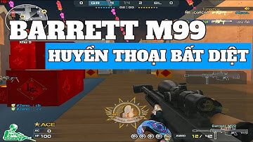 CFVN - Barrett M99 Huyền Thoại Bất Diệt | Hồ Điệp Tiên Tử |