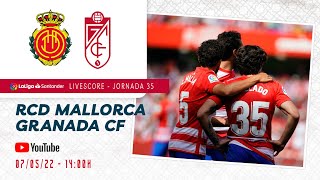 🔴 Directo | Minuto y resultado del RCD Mallorca vs Granada CF