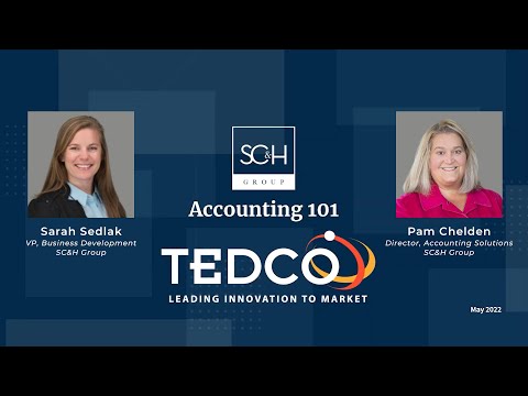 Accounting 101 Presented by TEDCO and SC&H