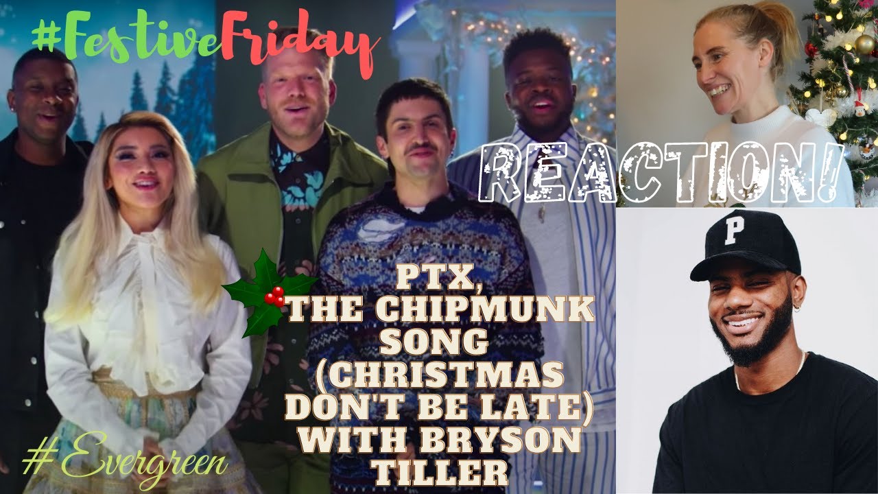 REACTION! PTX & Bryson Tiller, The Chipmunk Song (Christmas Don't Be