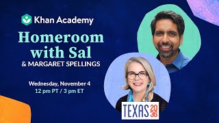 Homeroom with Sal \& Margaret Spellings - Wednesday, November 3