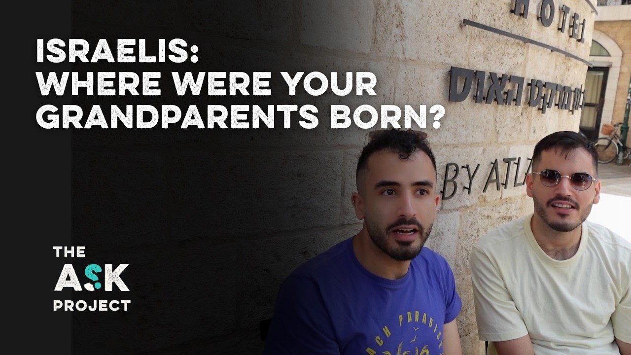 Israelis: Where are your grandparents from?