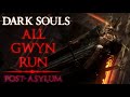 Dark Souls: All Gwyn Run - Post-Asylum