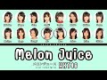 HKT48 'MELON JUICE' LYRICS (HKT48 'メロンジュース' 歌詞) | Color Coded Lyrics KAN_ROM_ENG