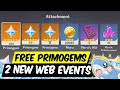 2 New Web Events! FREE PRIMOGEMS! Genshin Impact 4.1