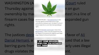 Supreme Court rules gun owners can smoke tree? #2ndamendment #2a #news #marijuana
