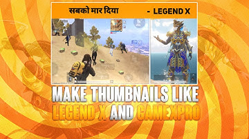 How to make Thumbnails Like Legend X and GameXpro • Make Thumbnails Like Bandookbaaz • S7ORM Editzz