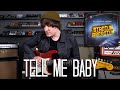 Tell Me Baby - Red Hot Chili Peppers Cover