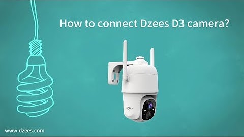 "How to connect Dzees D3 smart PTZ security camera" #dzeescamera #securitycamera #instruction #setup