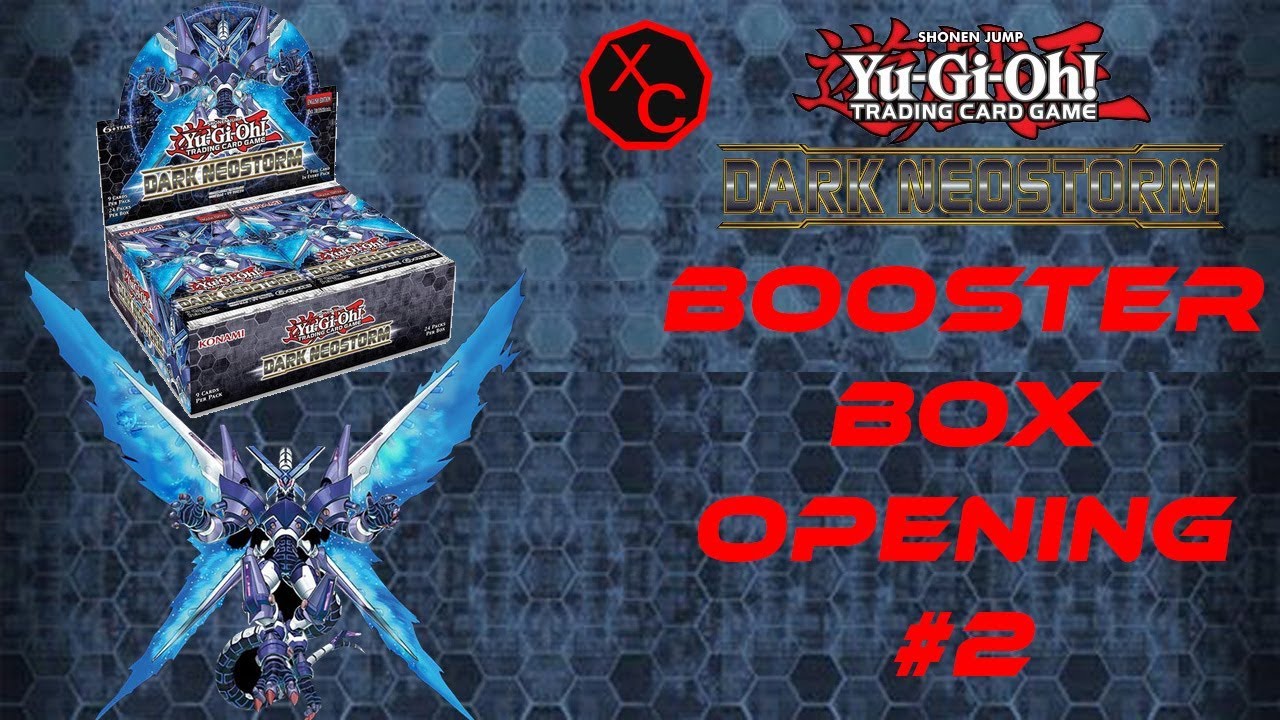 YuGiOh! TCG Dark Neostorm Booster Box Opening/Unboxing 2 YouTube