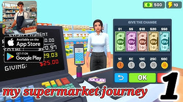 [My Supermarket journey] Mobile Gameplay walkthrough part (iOS,Android)