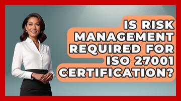 Is Risk Management Required for ISO 27001 Certification? | The Project Manager Toolkit News