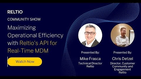 Maximizing Operational Efficiency with Reltio