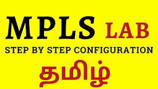 MPLS Configuration in Tamil || Multi Protocol Label Switching Configuration | CCNA Tamil
