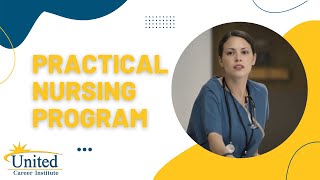 Practical Nursing - United Career Institute