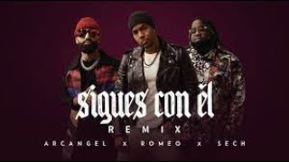 Sigues Con Él Remix   Arcangel Ft  Sech y Romeo Santos Letra + Video Official 360P