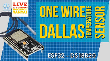 ESP32 - Sensor Suhu Dallas OneWire DS18B20