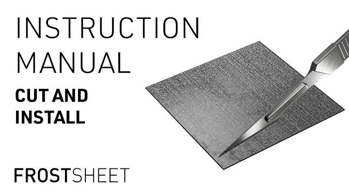 Frostsheet - Instruction Manual - Cut & Install